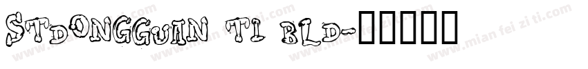STDongGuan Ti Bld字体转换